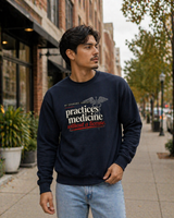 My Insurance Company Practices Medicine Without a License Sweatshirt | Prior Authorize This