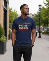 My Insurance Company Practices Medicine Without a License T-Shirt | Prior Authorize This